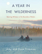 A Year in the Wilderness | Milkweed Editions