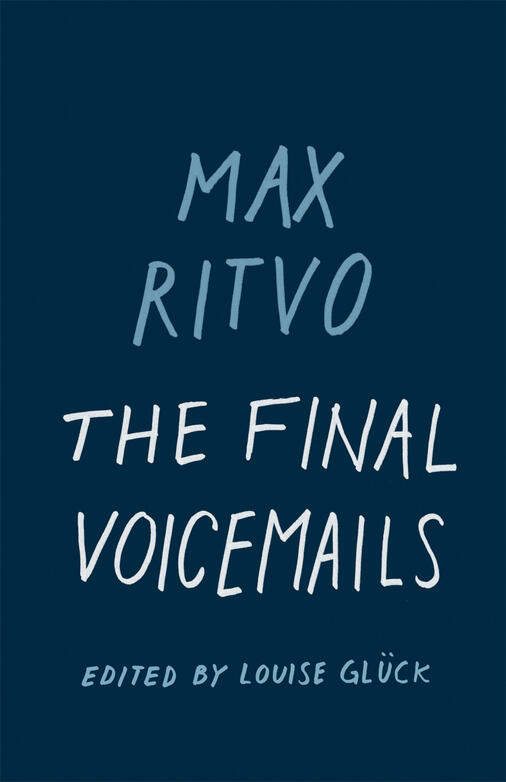 The Final Voicemails Milkweed Editions