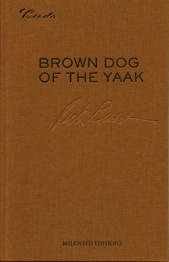 Brown Dog of the Yaak: Essays on Art and Activism 