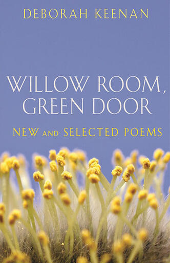 Willow Room, Green Door: New and Selected Poems