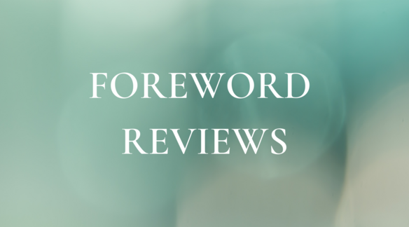 This is a blue and green and light grey background with white letters saying "Foreword Reviews".
