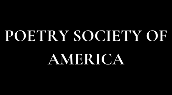 This is a title page for the Poetry Society of America with a black background and white letters.