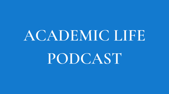 This is a blue title page for the Academic Life Podcast.