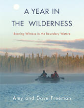 A Year in the Wilderness | Milkweed Editions