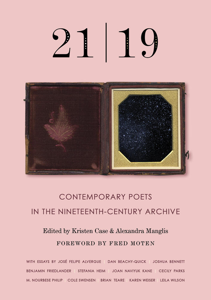 5 Reasons to Teach This Book—21|19: Contemporary Poets in the Nineteenth  Century Archive | Milkweed Editions