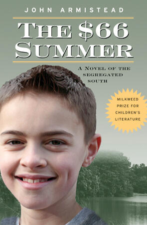 The $66 Dollar Summer by John Armistead | Milkweed Editions