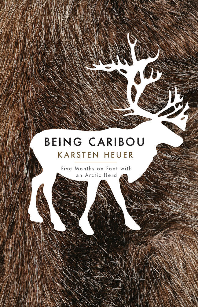 Being Caribou Milkweed Editions